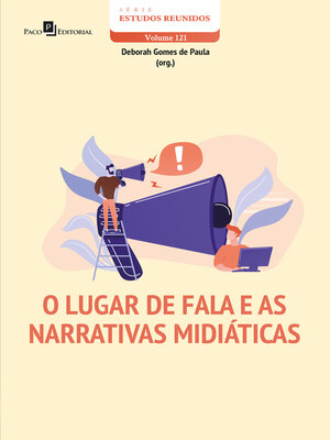 cover image of O lugar de fala e as narrativas midiáticas